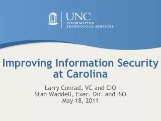 Improving Information Security at Carolina