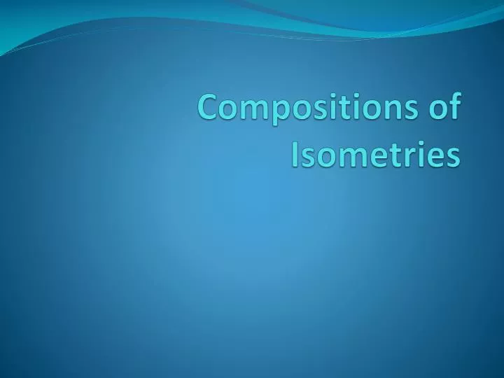 compositions of isometries