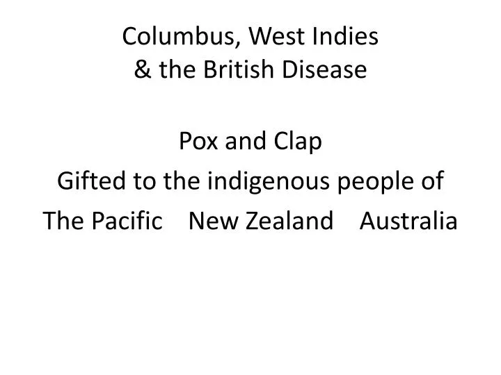 columbus west indies the british disease