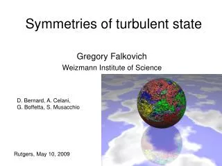 Symmetries of turbulent state