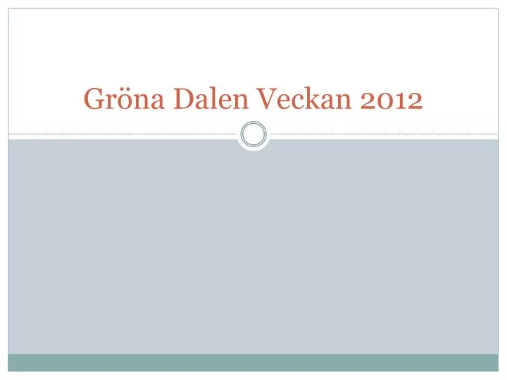 gr na dalen veckan 2012