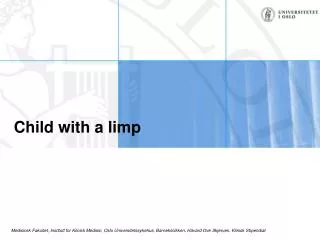 Child with a limp