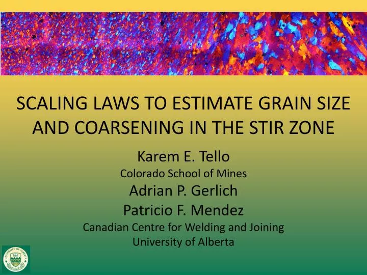 scaling laws to estimate grain size and coarsening in the stir zone