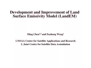 Development and Improvement of Land Surface Emissivity Model ( LandEM )