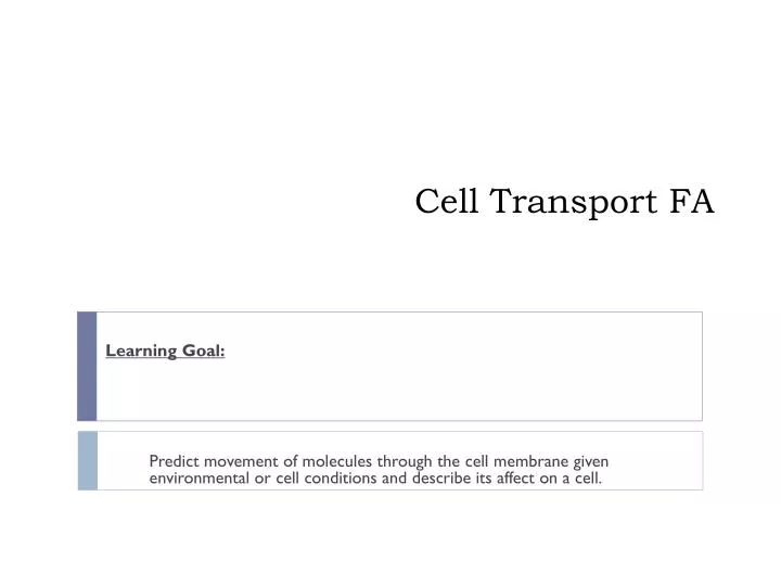 cell transport fa