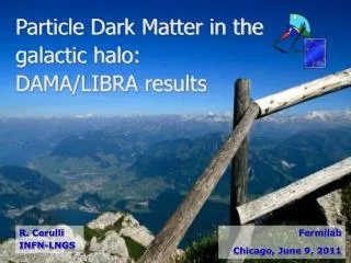 Particle Dark Matter in the galactic halo: DAMA/LIBRA results