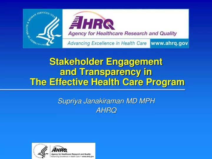 stakeholder engagement and transparency in the effective health care program