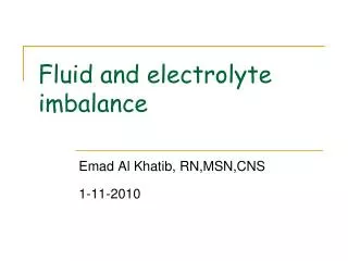 Fluid and electrolyte imbalance