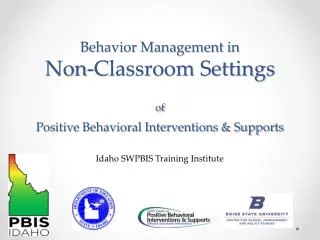 Behavior Management in Non-Classroom Settings of Positive Behavioral Interventions &amp; Supports