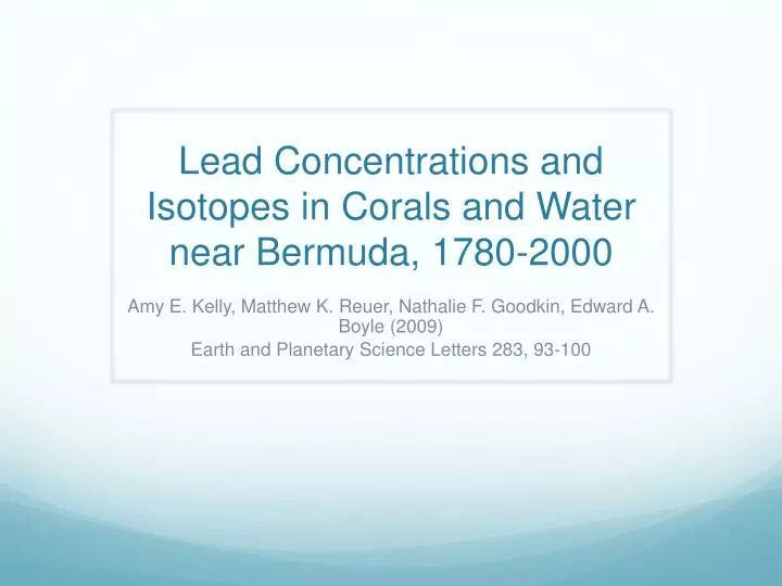 lead concentrations and isotopes in corals and water near bermuda 1780 2000
