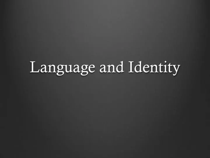 language and identity