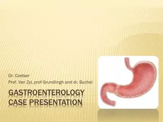 Gastroenterology case presentation