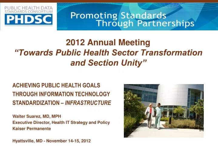 2012 annual meeting towards public health sector transformation and section unity