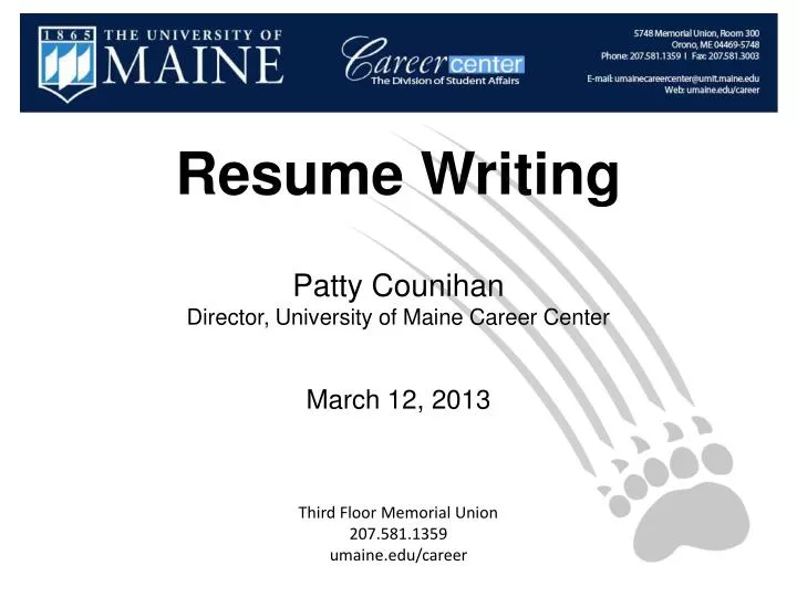 resume writing patty counihan director university of maine career center march 12 2013