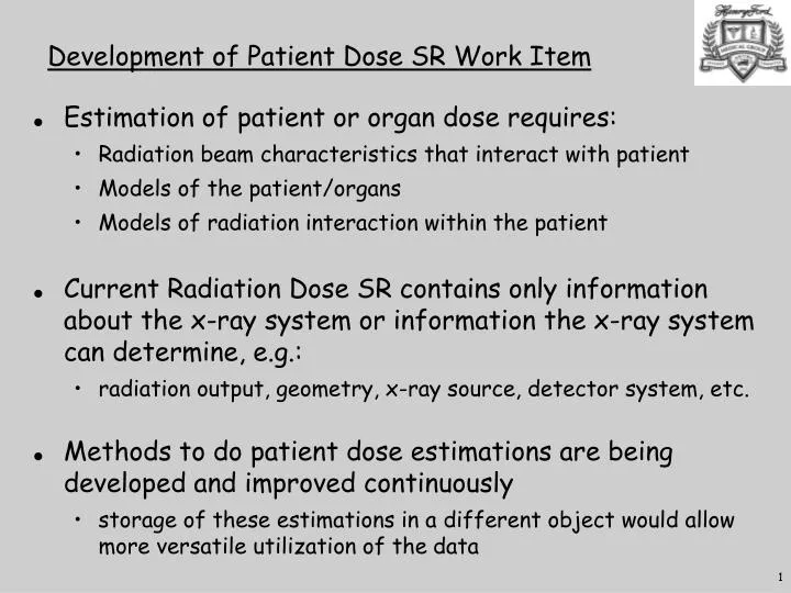 development of patient dose sr work item