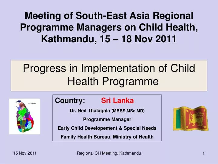 meeting of south east asia regional programme managers on child health kathmandu 15 18 nov 2011