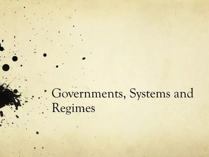 governments systems and regimes
