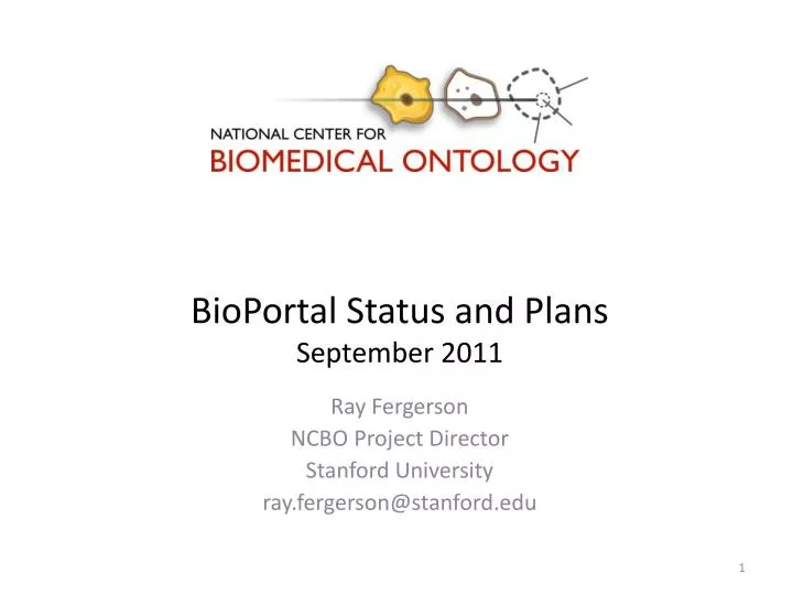 bioportal status and plans september 2011