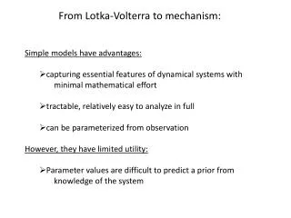 From Lotka-Volterra to mechanism: