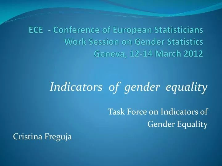 ece conference of european statisticians work session on gender statistics geneva 12 14 march 2012