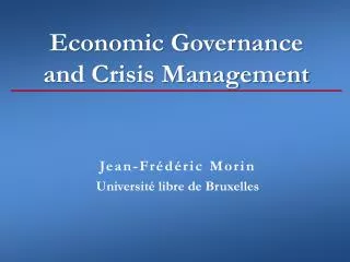 Economic Governance and Crisis Management