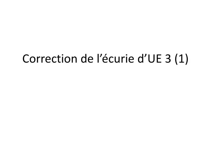 correction de l curie d ue 3 1