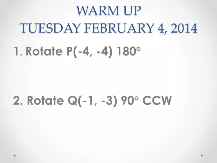 warm up tuesday february 4 2014