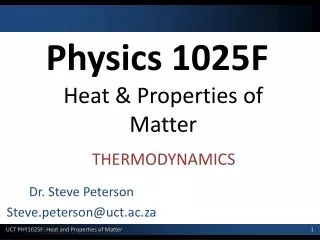 Physics 1025F Heat &amp; Properties of Matter