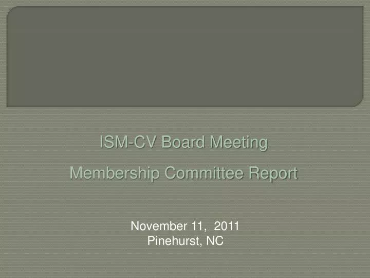 ism cv board meeting