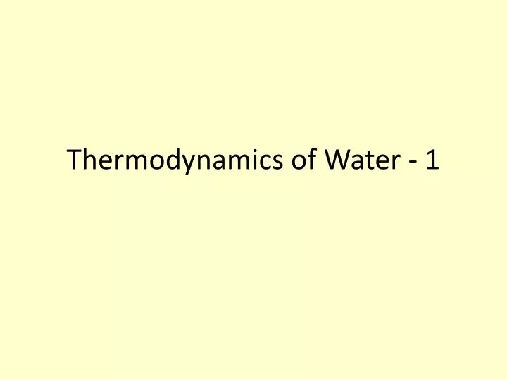 thermodynamics of water 1