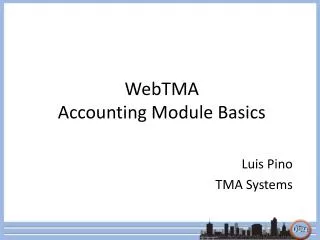 WebTMA Accounting Module Basics