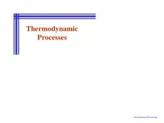 Thermodynamic Processes