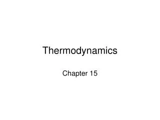 PPT - Thermodynamics PowerPoint Presentation, free download - ID:6159191