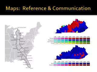 Maps: Reference &amp; Communication