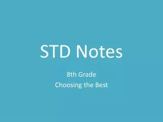 std notes