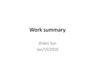 Work summary