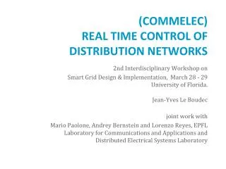 (COMMELEC) Real Time Control of Distribution Networks