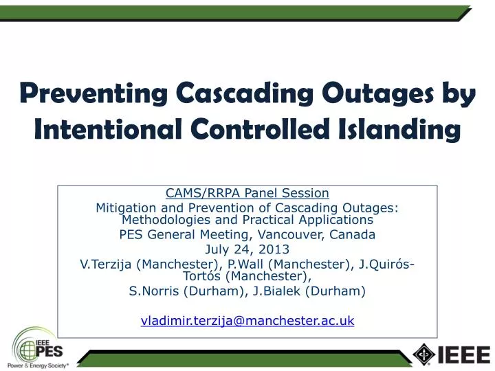 preventing cascading outages by intentional controlled islanding