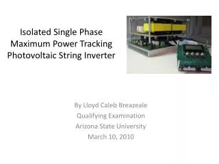 Isolated Single Phase Maximum Power Tracking Photovoltaic String Inverter