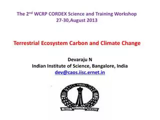 Terrestrial Ecosystem Carbon and Climate Change Devaraju N