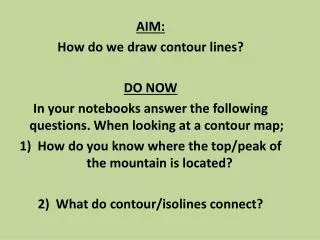 AIM : How do we draw contour lines? DO NOW