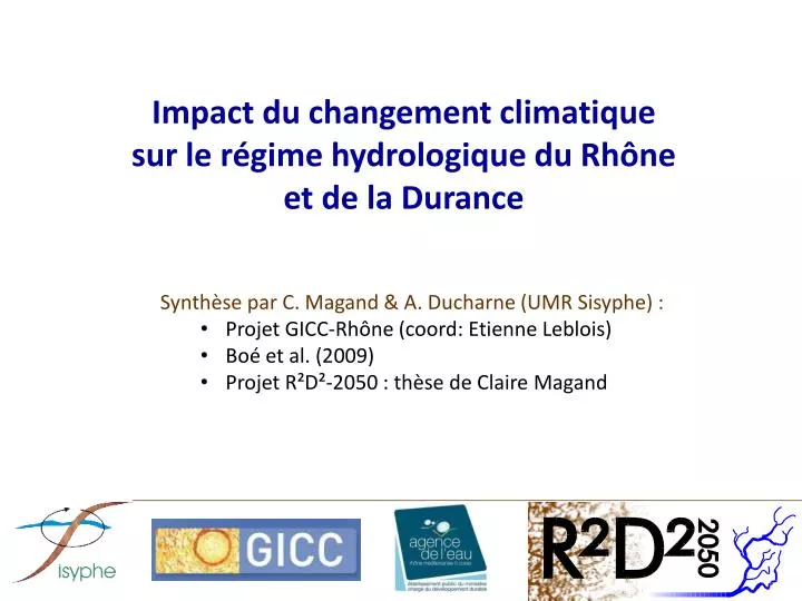 impact du changement climatique sur le r gime hydrologique du rh ne et de la durance