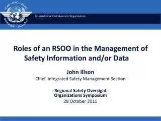 Roles of an RSOO in the Management of Safety Information and/or Data