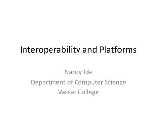 Interoperability and Platforms