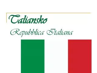 Taliansko Repubblica Italiana