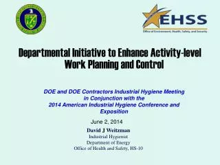 Departmental Initiative to Enhance Activity-level Work Planning and Control