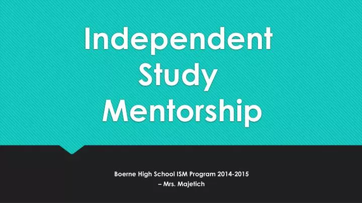 independent study mentorship