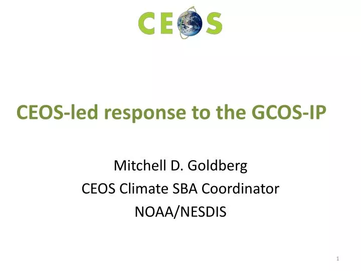 ceos led response to the gcos ip
