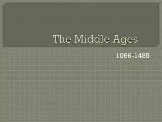 The Middle Ages