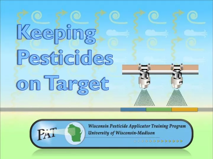 keeping pesticides on target